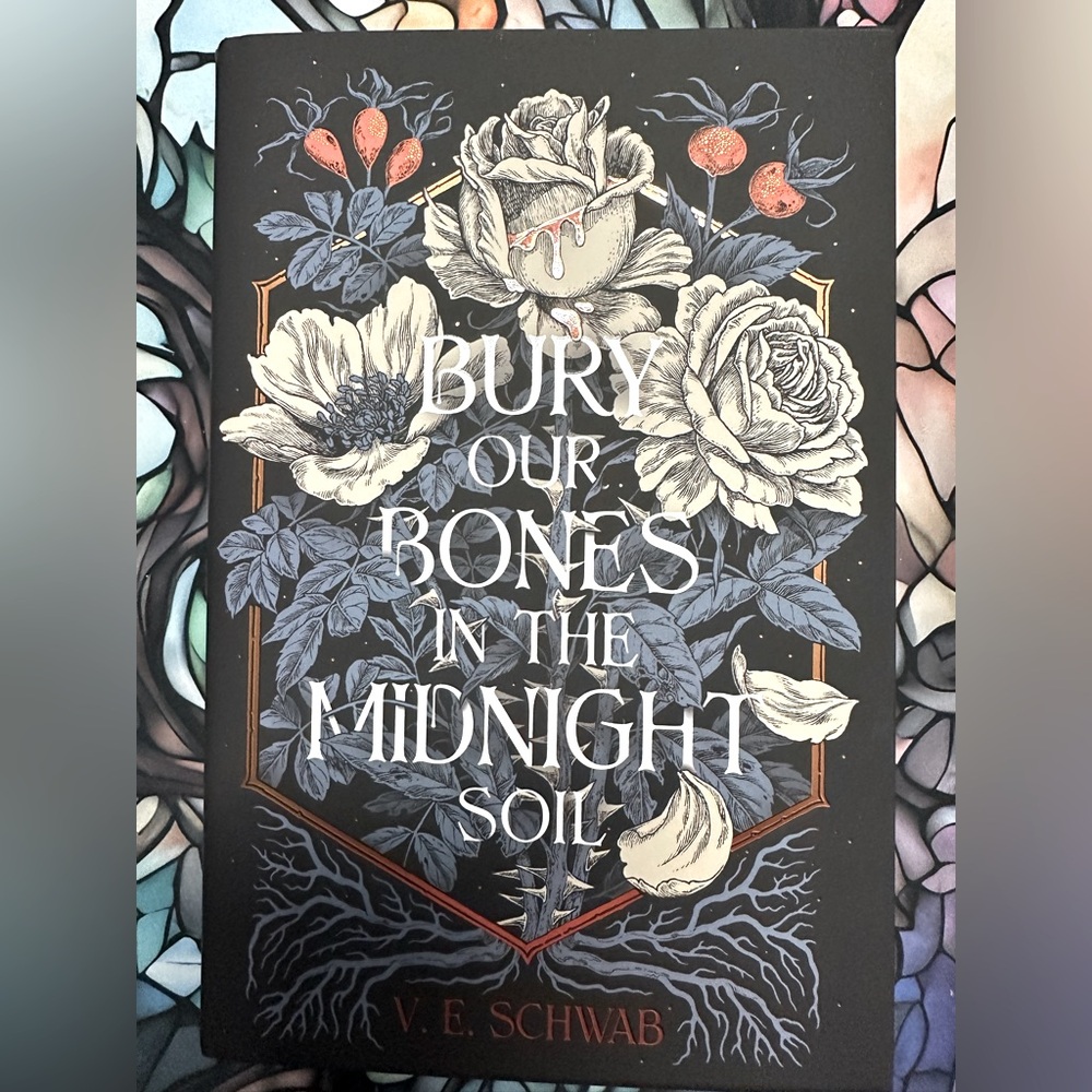 FairyLoot Exclusive Edition Bury Our Bones In The Midnight Soil by V. E. Schwab
